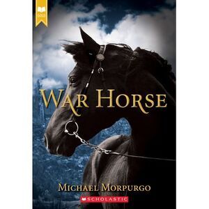 War Horse (Scholastic Gold) -- Michael Morpurgo